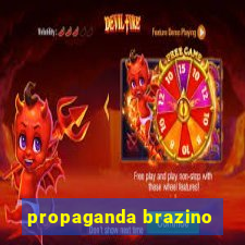 propaganda brazino